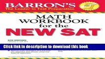 [Popular] Books Barron s Math Workbook for the NEW SAT, 6th Edition (Barron s Sat Math Workbook)