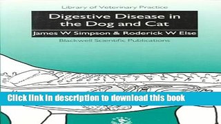[Download] Digestive Disease in the Dog and Cat Kindle Collection