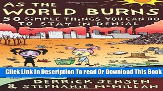 [Popular] As the World Burns: 50 Simple Things You Can Do to Stay in Denial#A Graphic Novel