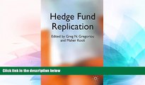 Must Have  Hedge Fund Replication  READ Ebook Full Ebook Free