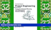 READ FREE FULL  Project Engineering: Computer-Oriented Planning and Operational Decision Making