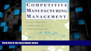 Big Deals  Competitive Manufacturing Management: Continuous Improvement  Best Seller Books Best