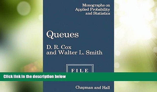 READ FREE FULL Queues (Chapman Hall/CRC Monographs on Statistics Applied Probability)