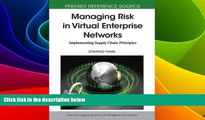 READ FREE FULL  Managing Risk in Virtual Enterprise Networks: Implementing Supply Chain Principles