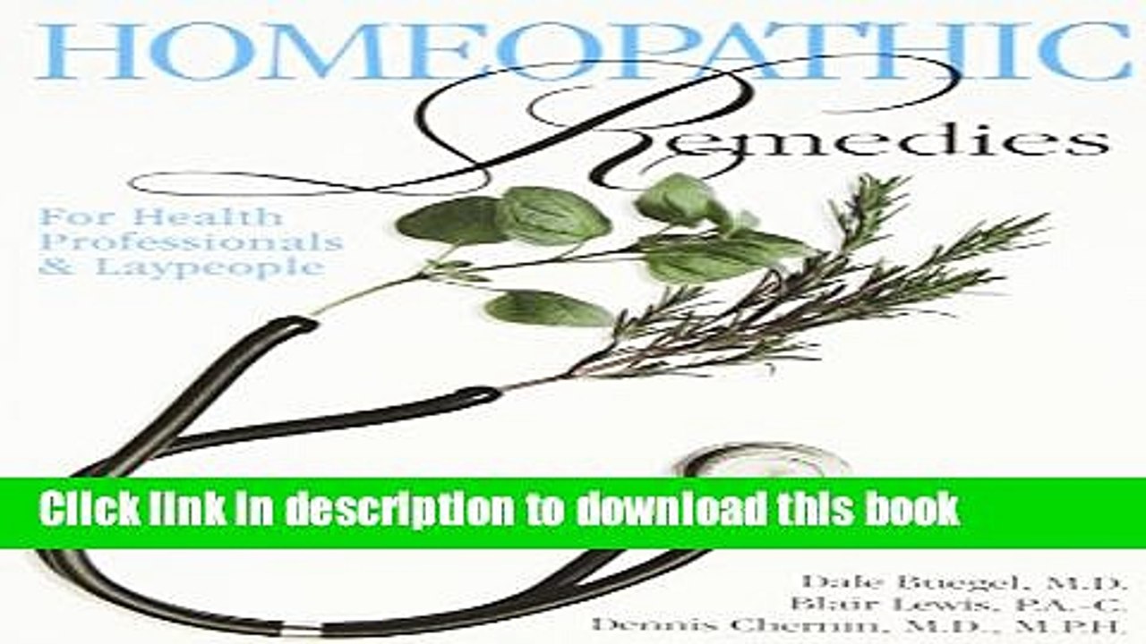 [Download] Homeopathic Remedies: For Health Professionals and Laypeople Hardcover Free