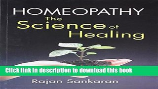 [Download] Homoeopathy: The Science of Healing Paperback Collection