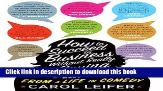 [Free] How to Succeed in Business Without Really Crying Ebook Free