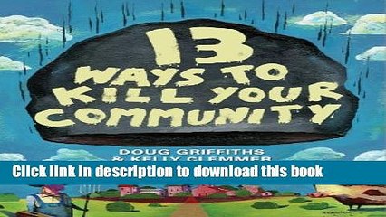 [Free] Thirteen Ways To Kill Your Community Ebook Free