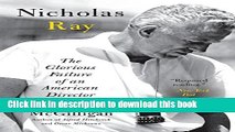 [Download] Nicholas Ray: The Glorious Failure of an American Director Paperback Collection