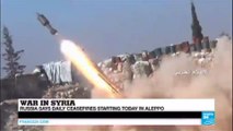 War in Syria: Russia says daily ceasefires starting today in Aleppo
