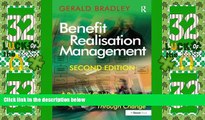 READ FREE FULL  Benefit Realisation Management: A Practical Guide to Achieving Benefits Through