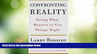 Must Have PDF  Confronting Reality: Doing What Matters to Get Things Right  Best Seller Books Best