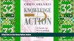 Big Deals  Knowledge for Action: A Guide to Overcoming Barriers to Organizational Change  Free