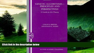 READ FREE FULL  Genetic Algorithms: Principles and Perspectives: A Guide to GA Theory (Operations