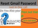 Gmail Reset Password services at your doorstep through 1-877-729-6626