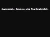 [PDF] Assessment of Communication Disorders in Adults Read Online
