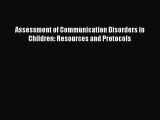 [PDF] Assessment of Communication Disorders in Children: Resources and Protocols Download Online