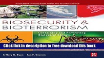 [Download] Biosecurity and Bioterrorism: Containing and Preventing Biological Threats