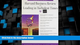 READ FREE FULL  Harvard Business Review on Leading in Turbulent Times (Harvard Business Review