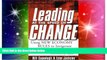READ FREE FULL  Leading at the Speed of Change: Using New Economy Rules to Transform Old Economy
