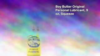 Boy Butter Original Personal Lubricant, 9 oz, Squeeze
