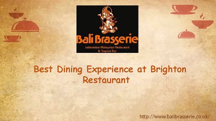 Best Dining Experience at Brighton Restaurant ​ ​