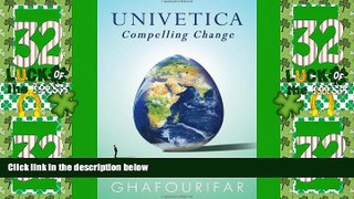 Big Deals  Univetica: Compelling Change  Free Full Read Best Seller