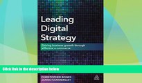 Must Have  Leading Digital Strategy: Driving Business Growth Through Effective E-commerce  READ