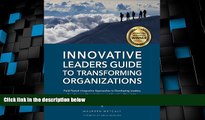 Big Deals  Innovative Leaders Guide to Transforming Organizations  Free Full Read Most Wanted