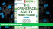 Full [PDF] Downlaod  The OpenSpace Agility Handbook  READ Ebook Full Ebook Free