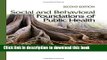 [PDF] Social and Behavioral Foundations of Public Health: Second Edition Download Online