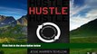 Full [PDF] Downlaod  Hustle: The Life Changing Effects of Constant Motion  READ Ebook Online Free