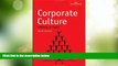 Big Deals  Corporate Culture: Getting It Right  Best Seller Books Most Wanted