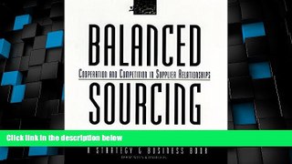 Must Have PDF  Balanced Sourcing: Cooperation and Competition in Supplier Relationships  Free Full