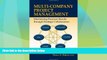 Must Have  Multi-company Project Management: Maximizing Business Results through Strategic