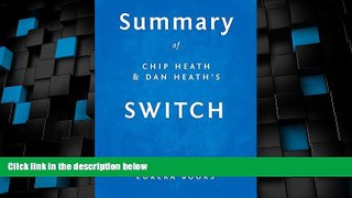 Must Have  Summary of Switch: by Chip Heath and Dan Heath | Key Takeaways, Analysis   Review