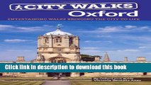 [Popular Books] City Walks Oxford: Fascinating Local Walks Bringing the City to Life Full Online