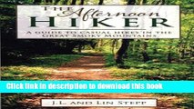 [Popular Books] The Afternoon Hiker: A Guide to Casual Hikes in the Great Smoky Mountains Free