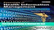 [Popular Books] Essentials of Health Information Management: Principles and Practices Full Online