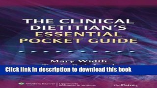 [Popular Books] The Clinical Dietitian s Essential Pocket Guide Free Online