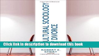 [PDF] Cultural Sociology of Divorce: An Encyclopedia Full Online
