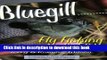 [Popular Books] Bluegill Fly Fishing   Flies Full Online
