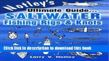 [Popular Books] Notley s Ultimate Guide...Saltwater Fishing Rigs   Knots Free Online