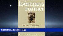 Enjoyed Read The Looniness Of The Long Distance Runner