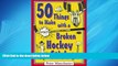 eBook Download 50 Things to Make with a Broken Hockey Stick