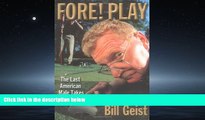 Enjoyed Read Fore! Play: The Last American Male Takes up Golf