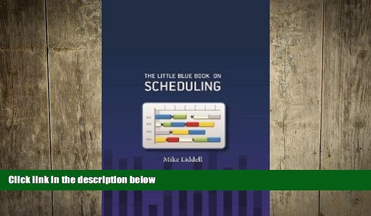 FREE DOWNLOAD  The Little Blue Book On Scheduling  FREE BOOOK ONLINE