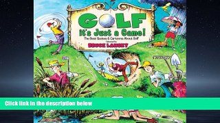 Choose Book Golf: It s Just a Game