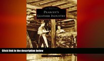 FREE PDF  Peabody s Leather Industry (Images of America: Massachusetts)  DOWNLOAD ONLINE