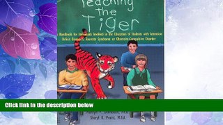 READ FREE FULL  Teaching the Tiger A Handbook for Individuals Involved in the Education of